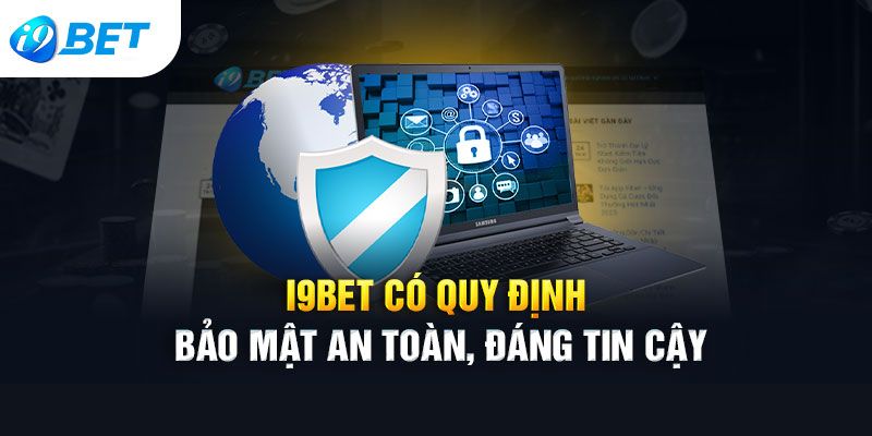 Chính sách bảo mật chung của I9bet
